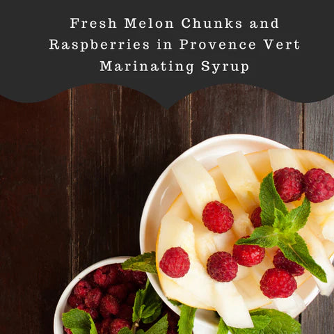 Fresh Melon Chunks And Raspberries in Provence Vert Marinating Syrup